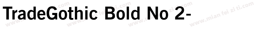 TradeGothic Bold No 2字体转换